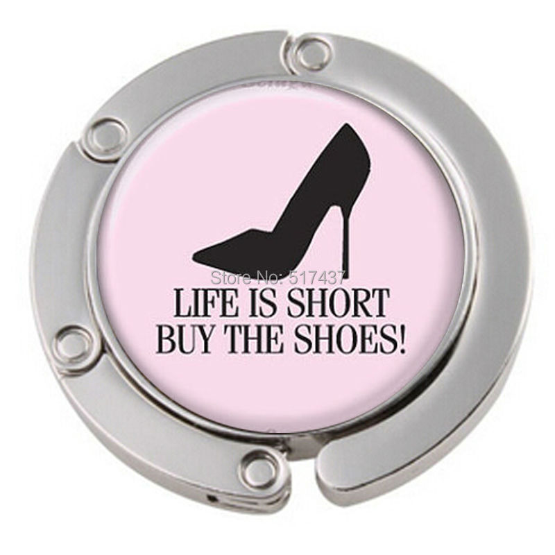 Shoe Humor Life is Short Buy the Shoes Purse Hook Bag Hanger
