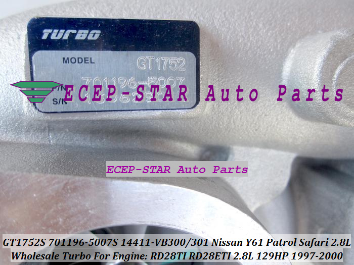 GT1752S 701196-5007S 14411-VB300 701196 TURBO Turbocharger For Nissan Y61 Patrol Safari 1997-2000 RD28TI RD28ETI 2.8L 129HP (6)