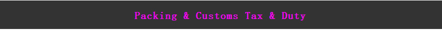 Packing Customs Tax Duty