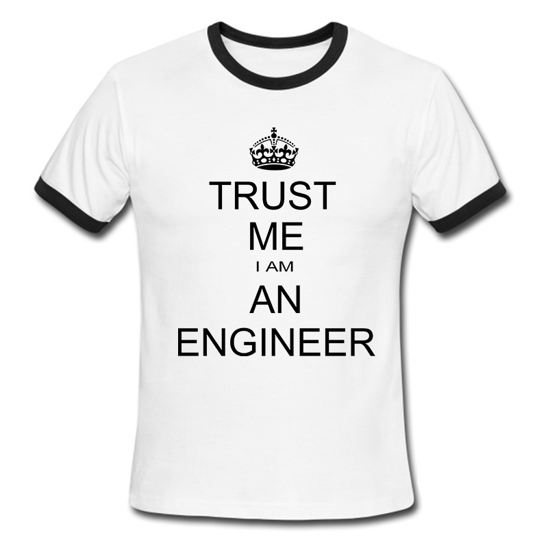 Image of Wholesale Summer Men T Shirt I Am An Keep Calm Trust Me Humor Engineer Cotton Short Sleeve Man Clothing Camisetas T-shirt S-XXL