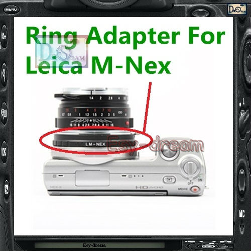  -       LM-NEX  Leica M   SONY NEX E   NEX3 NEX5 NEXC3 NEX5N NEX7 NEXF3 NEX5R NEX6