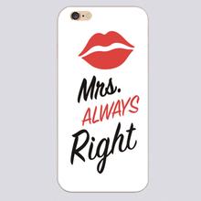 Mrs always right Design black skin case cover cell mobile phone cases for iphone 4 4s 5 5c 5s 6 6s 6plus hard shell